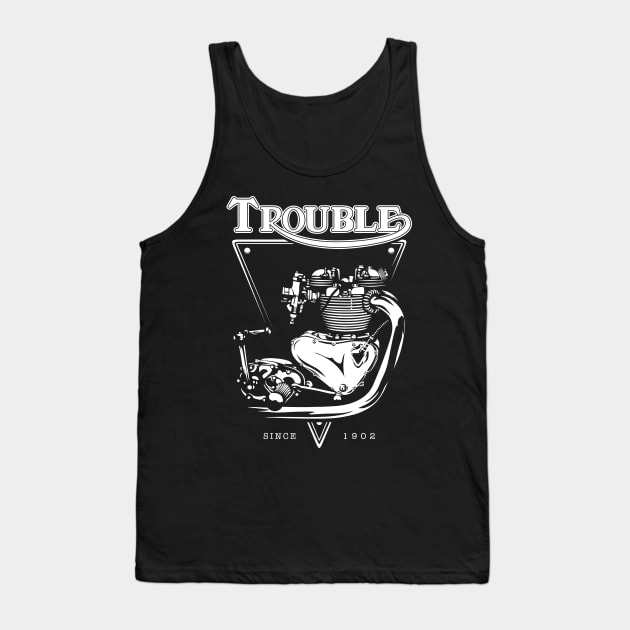 Trouble Engine Tank Top by benjistewarts